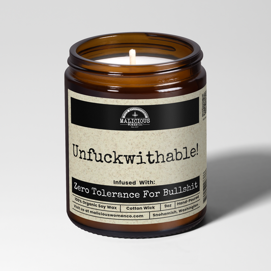 Unfuckwithable! 9oz Witch Candle Malicious Women Co